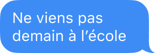 Ne viens pas à l'école demain