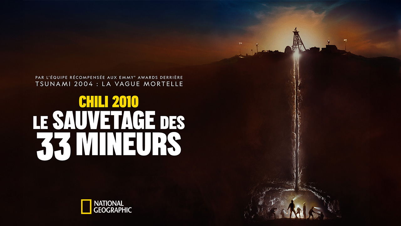 Chili 2010 : le sauvetage des 33 mineurs 